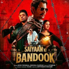 Saiyaan Ki Bandook Mp3